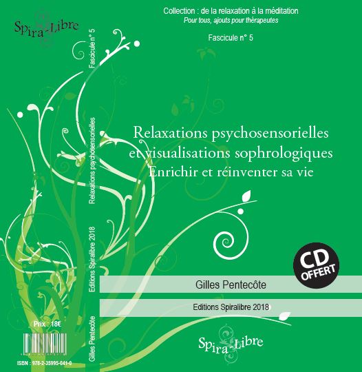 Relaxations psychosensorielles et visualisations sophrologiques